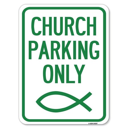 SIGNMISSION Church Parking Only Symbol Heavy-Gauge Aluminum Rust Proof Parking Sign, 18" x 24", A-1824-24267 A-1824-24267